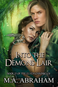Into The Demons Lair Book 11 of The Elven Chronicles